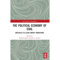 The Political Economy of Coal: Obstacles to Clean Energy Transitions