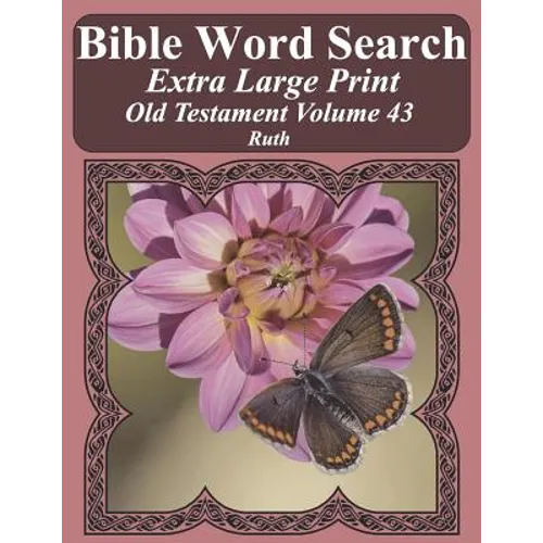 Bible Word Search Extra Large Print Old Testament Volume 43: Ruth