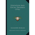 Education And Social Progress (1916)