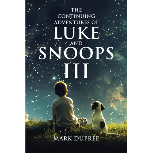 The Continuing Adventures of Luke and Snoops III