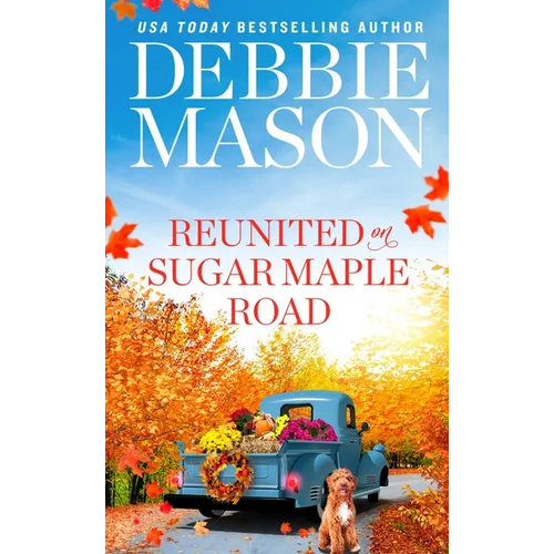 Reunited on Sugar Maple Road