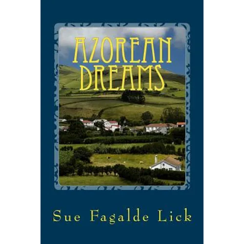 Azorean Dreams