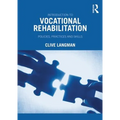 Introduction to Vocational Rehabilitation: Policies, Practices and Skills