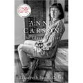Anne Carson: The Glass Essayist