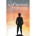 A Spiritual Awakening: Finding Your Connection