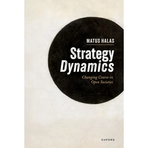 Strategy Dynamics: Changing Course in Open Societies