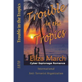 Trouble in the Tropics