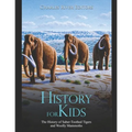 History for Kids: The History of Saber-Toothed Tigers and Woolly Mammoths