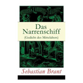 Das Narrenschiff (Gedicht des Mittelalters): Illustrierte Ausgabe