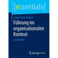 Führung Im Organisationalen Kontext: Ein Überblick
