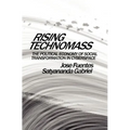 Rising Technomass: The Political Economy of Social Transformation in Cyberspace