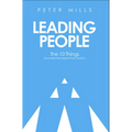 Leading People: The 10 Things Successful Managers Know and Do (2nd Edition)