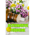 Alternative Medicine: Guide to Alternative Medicine's Various Components Details of Alternative Medicine