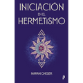 Iniciación en el Hermetismo