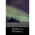 The Dark of Night: An Alaskan PAW Novel