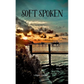 soft spoken