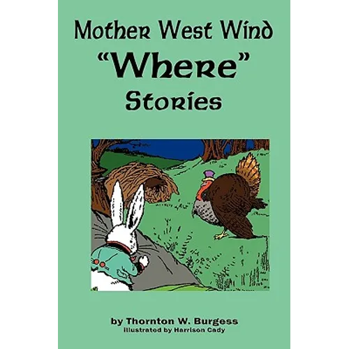 Mother West Wind 'Where' Stories