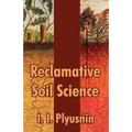 Reclamative Soil Science