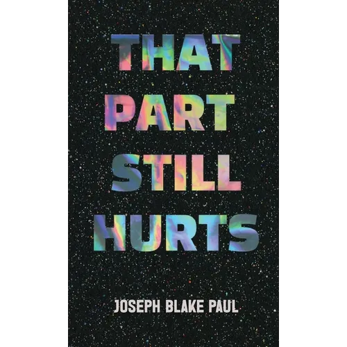That Part Still Hurts