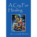 A Cry For Healing