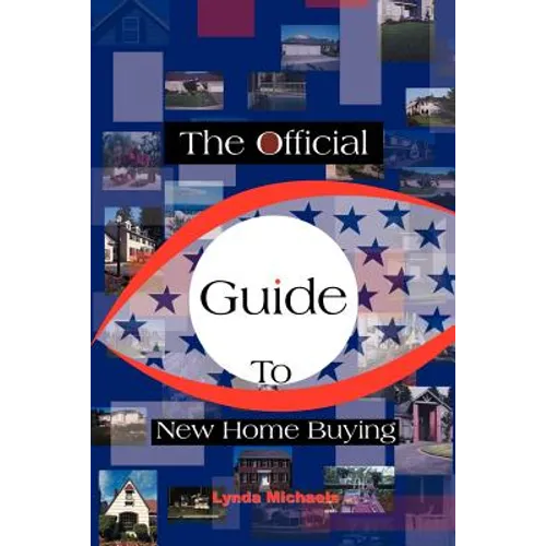 The Official Guide to New Home Buying