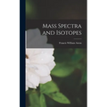 Mass Spectra and Isotopes