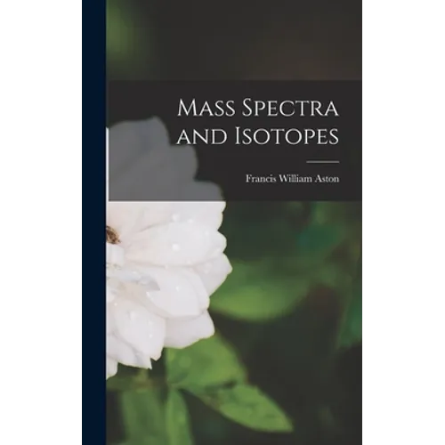 Mass Spectra and Isotopes