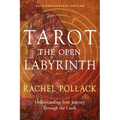 Tarot: The Open Labyrinth--40th Anniversary Edition: Understanding Your Journey Through the Cards