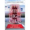 The Mile High Club: Confessions of a Private Jet Flight Attendant