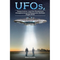 UFOs, Teleportation, and the Mysterious Disappearance of Malaysian Airlines Flight #370