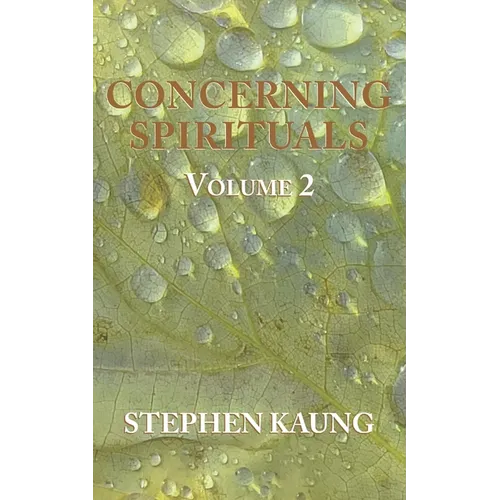 Concerning Spirituals: Volume 2