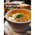 50 French Soup Recipes for Home