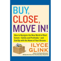 Buy, Close, Move In!