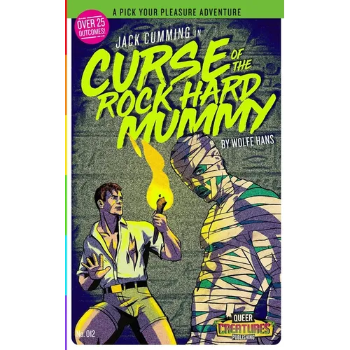 Jack Cumming: Curse of The Rock Hard Mummy: (A Pick Your Pleasure Adventure)
