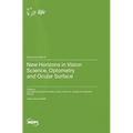 New Horizons in Vision Science, Optometry and Ocular Surface