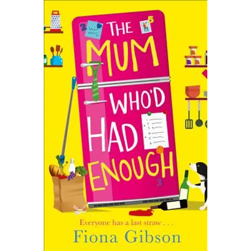 The Mum Who'd Had Enough