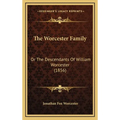 The Worcester Family: Or The Descendants Of William Worcester (1856)