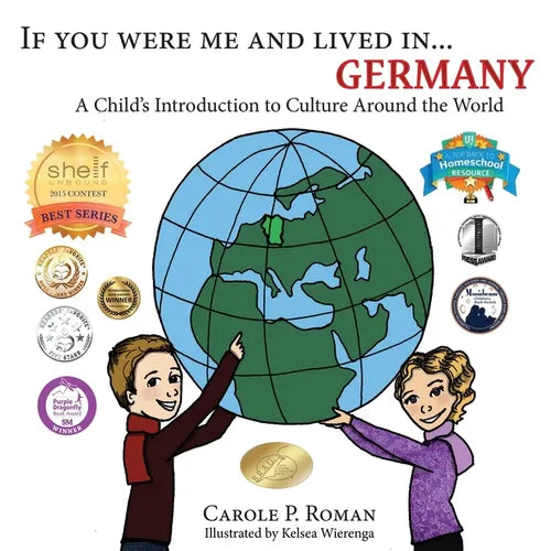 If You Were Me and Lived in... Germany: A Child's Introduction to Culture Around the World