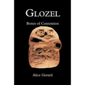 Glozel: Bones of Contention