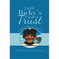 Little Ricky's Circle of Trust: The Life and Times of Eric Evenhuis