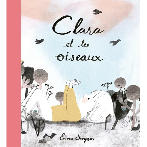 Clara Et Les Oiseaux