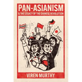 Pan-Asianism and the Legacy of the Chinese Revolution