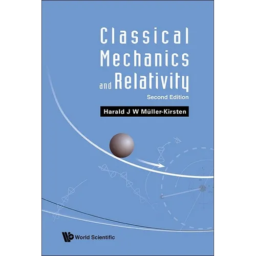 Classical Mechanics and Relativity (Second Edition)