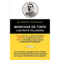 Manchas de Tinta, Luis Royo Villanova, Coleccion La Critica Literaria Por El Celebre Critico Literario Juan Bautista Bergua, Ediciones Ibericas