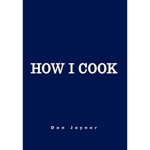 How I Cook: Over 1000 Recipes