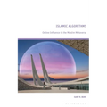 Islamic Algorithms: Online Influence in the Muslim Metaverse