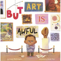But Art Is Awful!