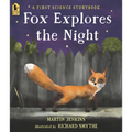 Fox Explores the Night: A First Science Storybook