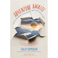Adventure Awaits: How to Interpret Your Desires and Hear God's Voice