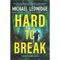 Hard to Break: A Michael Gannon Thriller